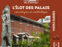 Visites guidées avec Paul-Gaston L’Anglais : L’Îlot des Palais raconté par un archéologue!